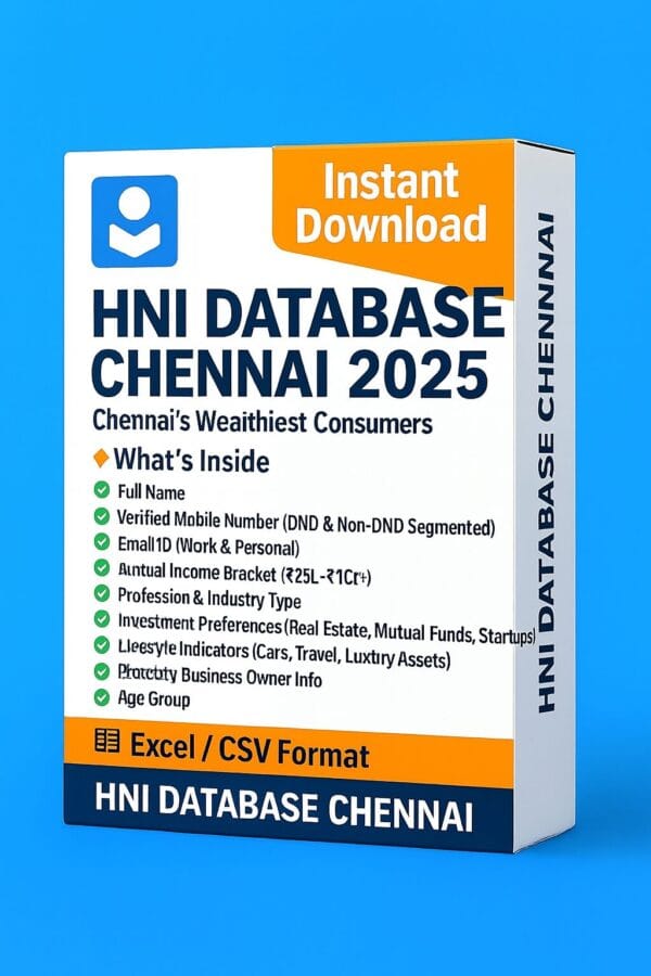 HNI Database Chennai 2025 – Chennai’s Elite High Net-worth Individuals (HNIs)