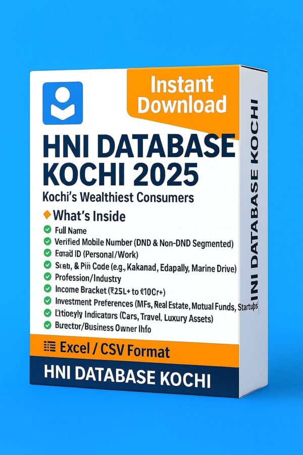 HNI Database Kochi 2025 – Verified High Net-Worth Individuals in Kerala’s Business Capital