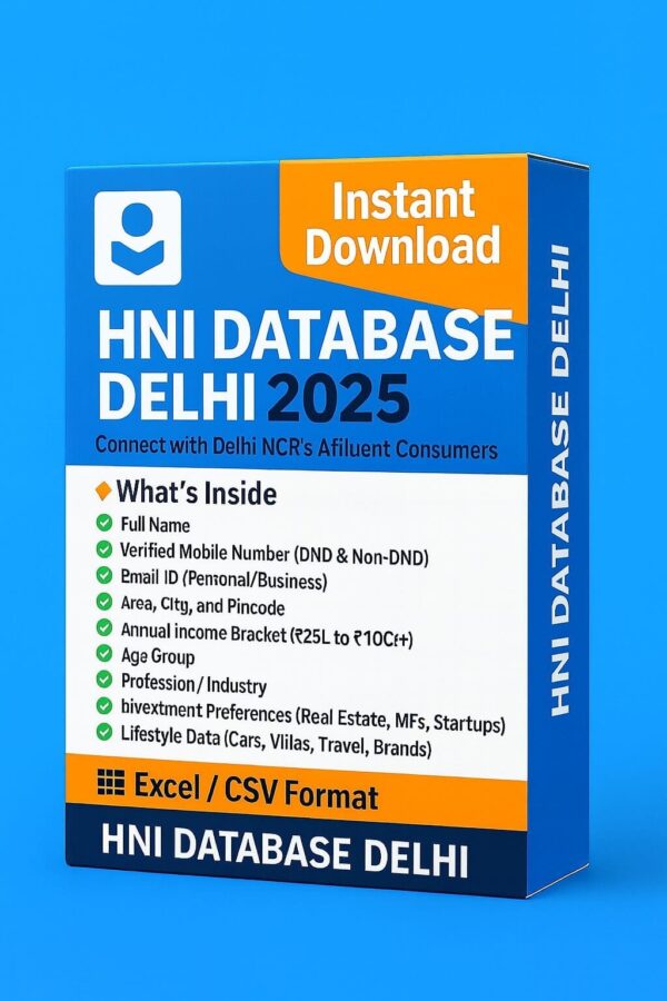 HNI Database Delhi 2025 – Delhi NCR’s Wealthiest and Most Influential