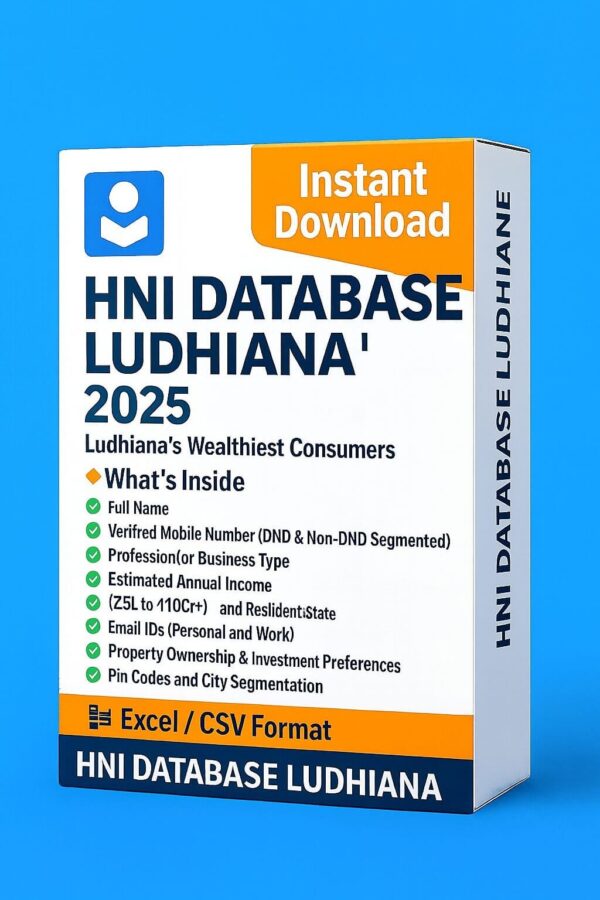 HNI Database Ludhiana 2025 – Premium Verified Data of Ludhiana's Wealthiest Individuals