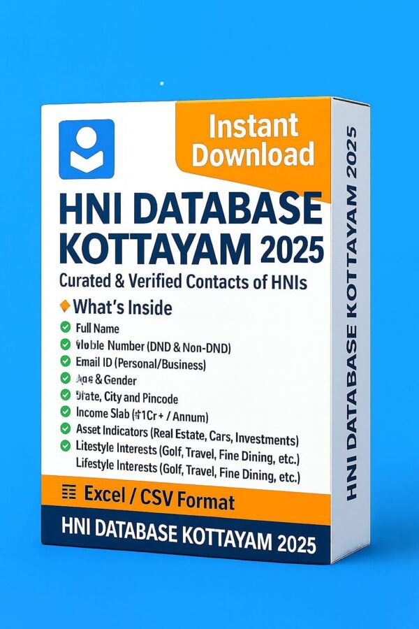 HNI Database Kottayam 2025 – Premium High-Value Leads for Your Business Growth